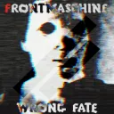 Vinyle WRONG FATE 12"